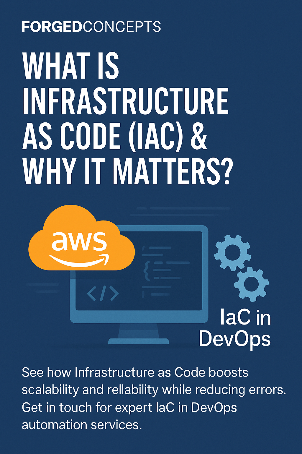 What is infrastructure as code (IaC) & why does it matter?
